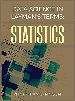【预售】Data Science in Layman’s Terms: Stat...