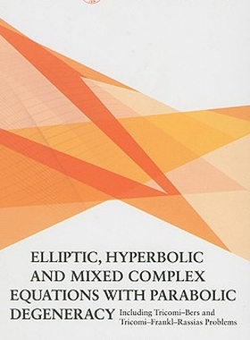 【预订】Elliptic, Hyperbolic and Mixed Compl...