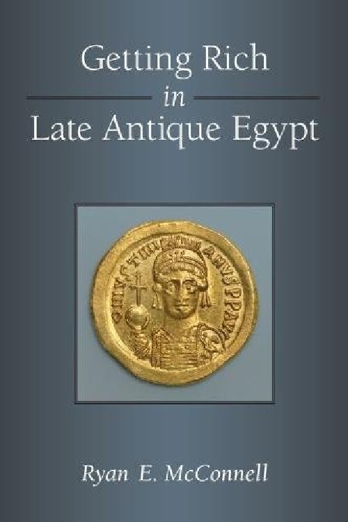 【预订】Getting Rich in Late Antique Egypt