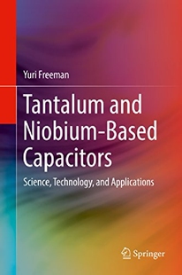 【预订】Tantalum and Niobium-Based Capacitor...