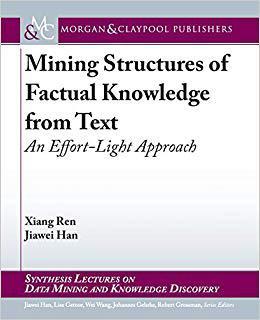 【预售】Mining Structures of Factual Knowled...