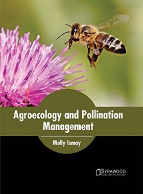 【预订】Agroecology and Pollination Manageme...
