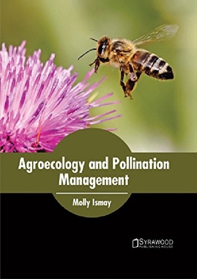 【预订】Agroecology and Pollination Manageme...