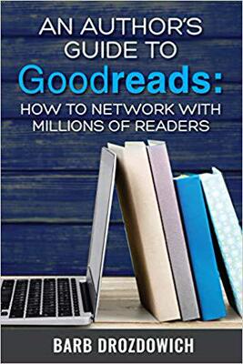 【预售】An Author’s Guide to Goodreads: How ...