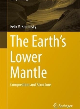 【预订】The Earth’s Lower Mantle