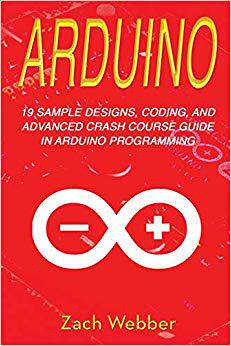 【预售】Arduino: 19 Sample Designs, Coding, ...
