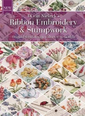 【预订】Ribbon Embroidery and Stumpwork: Ori...