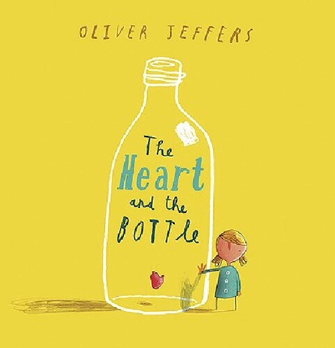 【预售】英文原版 瓶中心 精装绘本 The Heart and the Bottle by Oliver Jeffers