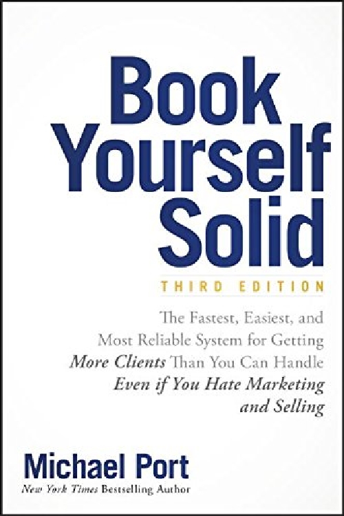 【预订】Book Yourself Solid: The Fastest, Ea...