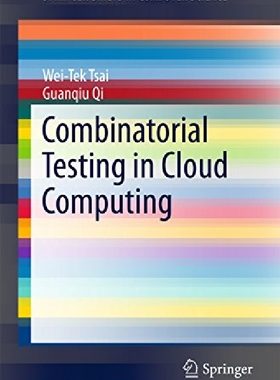 【预订】Combinatorial Testing in Cloud Compu...