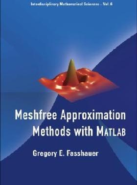 【预订】Meshfree Approximation Methods With ...