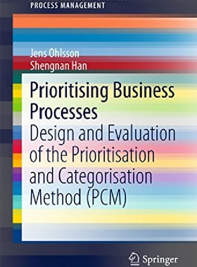 【预订】Prioritising Business Processes: Des...