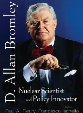【预订】In Memory of D Allan Bromley -- Nucl...