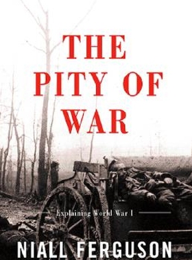 【预订】The Pity of War Explaining World War...