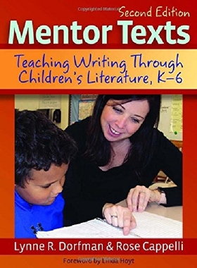 【预订】Mentor Texts: Teaching Writing Throu...