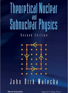 【预订】Theoretical Nuclear and Subnuclear P...