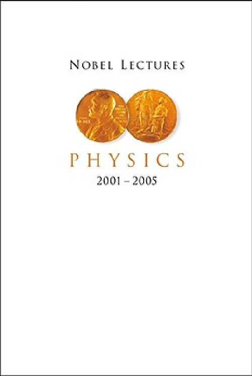 【预订】Nobel Lectures in Physics (2001-2005...