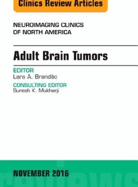 【预订】Adult Brain Tumors, an Issue of Neur...