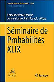 【预售】Séminaire de Probabilités XLIX