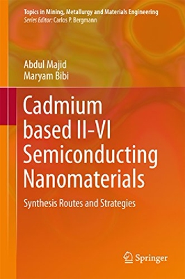 【预订】Cadmium Based II-VI Semiconducting N...