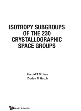 【预订】Isotropy Subgroups of the 230 Crysta...