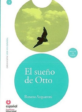 【预订】El Sueno de Otto (Libro +Cd) (Otto's...