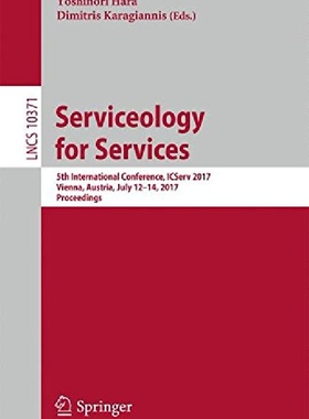 【预订】Serviceology for Services: 5th Inter...