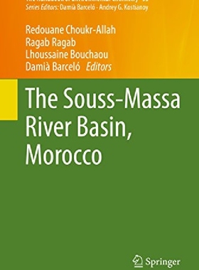 【预订】The Souss‐Massa River Basin, Morocco...
