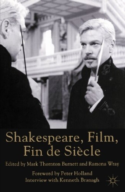 【预订】Shakespeare, Film, Fin de Siecle