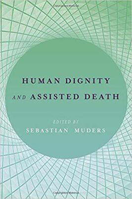 【预售】Human Dignity and Assisted Death