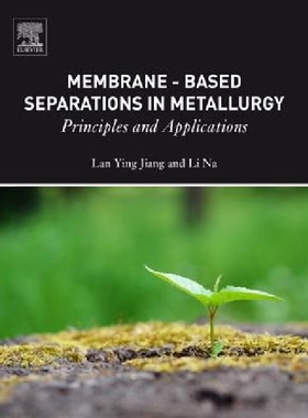 【预订】Membrane-Based Separations in Metall...