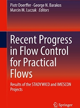 【预订】Recent Progress in Flow Control for ...