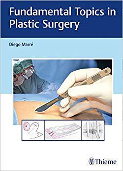 【预售】Fundamental Topics in Plastic Surger...