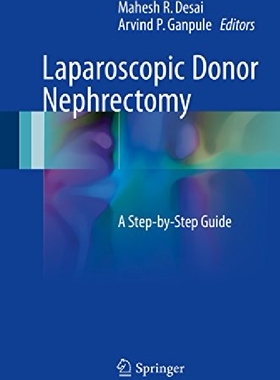【预订】Laparoscopic Donor Nephrectomy