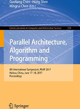 【预订】Parallel Architecture, Algorithm and...
