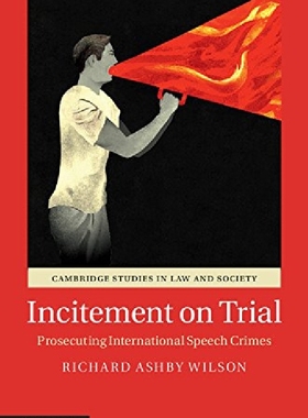 【预订】Incitement on Trial: Prosecuting Int...