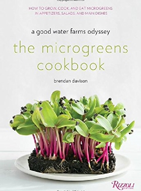 【预订】The Microgreens Cookbook: A Good Wat...