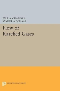 【预订】Flow of Rarefied Gases