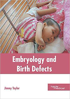 【预售】Embryology and Birth Defects