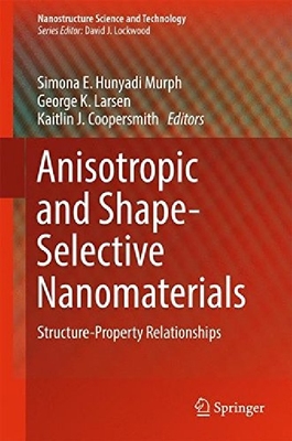 【预订】Anisotropic and Shape-Selective Nano...