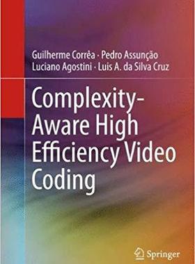 【预售】Complexity-Aware High Efficiency Vid...