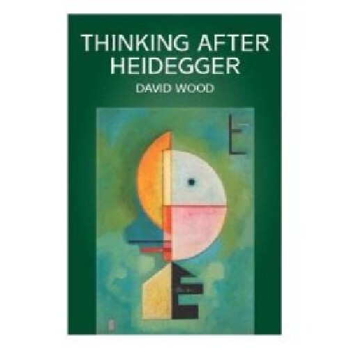【预订】Thinking After Heidegger