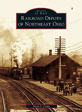 【预订】Railroad Depots of Northeast Ohio