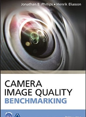 【预订】Camera Image Quality Benchmarking