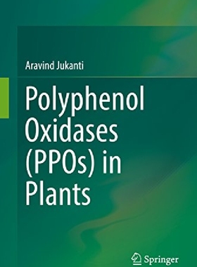 【预订】Polyphenol Oxidases (PPOs) in Plants...