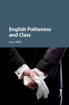 【预订】English Politeness and Class