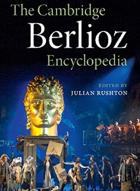 【预订】The Cambridge Berlioz Encyclopedia