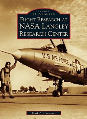 【预订】Flight Research at NASA Langley Rese...