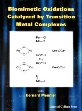 【预订】Biomimetic Oxidations Catalyzed by T...