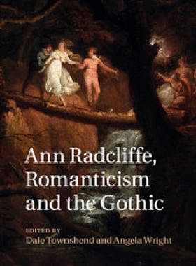 【预订】Ann Radcliffe, Romanticism and the G...
